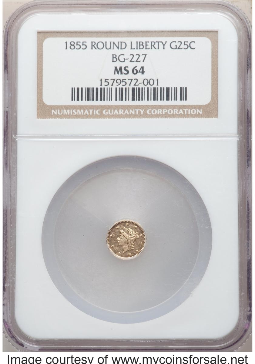 1855 25C Liberty Round 25 Cents, BG-227, R.6, MS64.