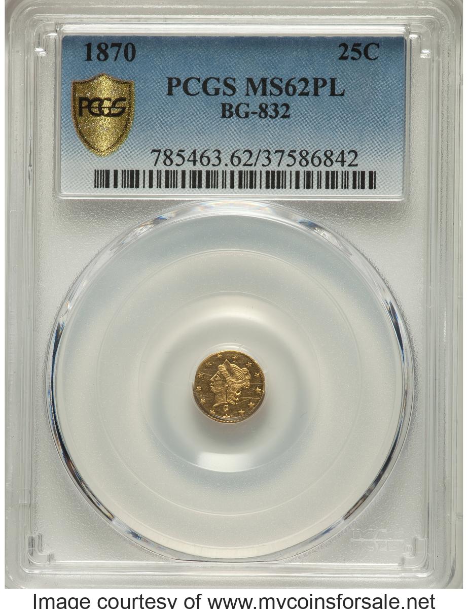 1870 25C Liberty Round 25 Cents, BG-832, Low R.6, MS62 Prooflike - Front