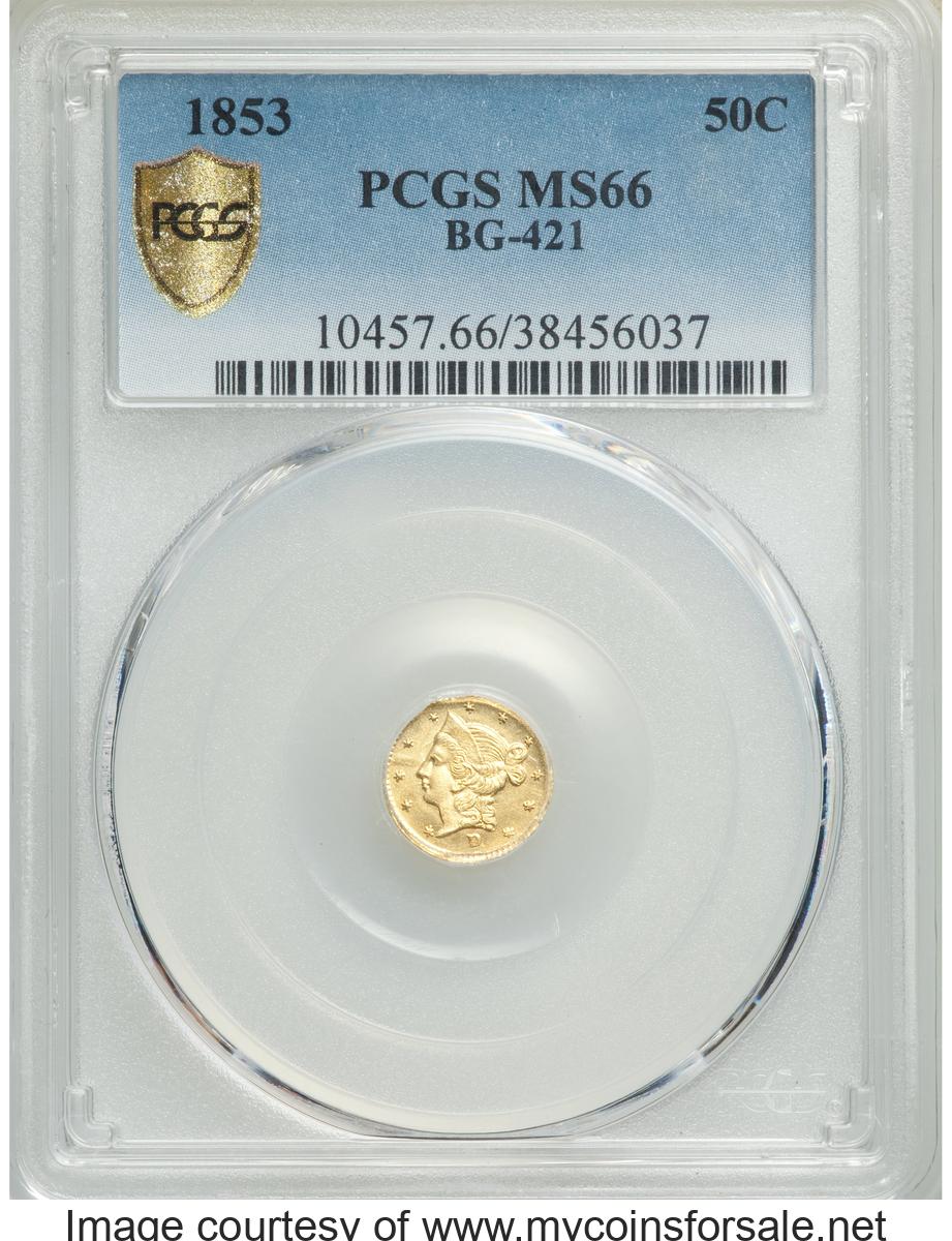1853 50C Liberty Round 50 Cents, BG-421, R.4, MS66 PCGS - Front