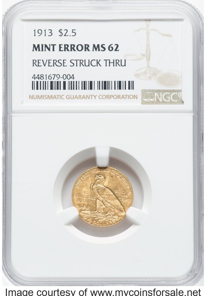 1913 $2 1/2 Indian Quarter Eagle -- Reverse Struck Thru -- MS62. - Front