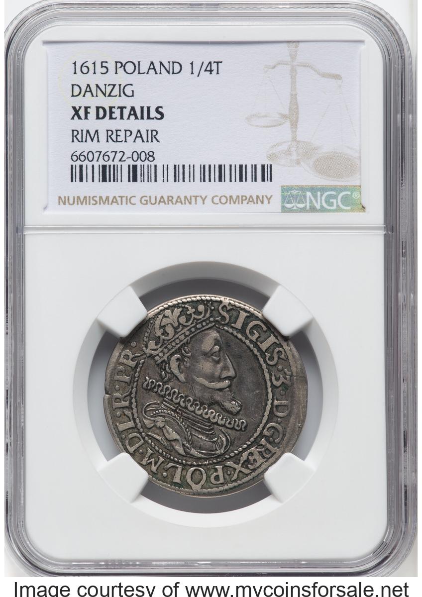 1615 Poland: Danzig. Sigismund III Ort (1/4 Taler) 1615 XF Details (Rim Repair) NGC